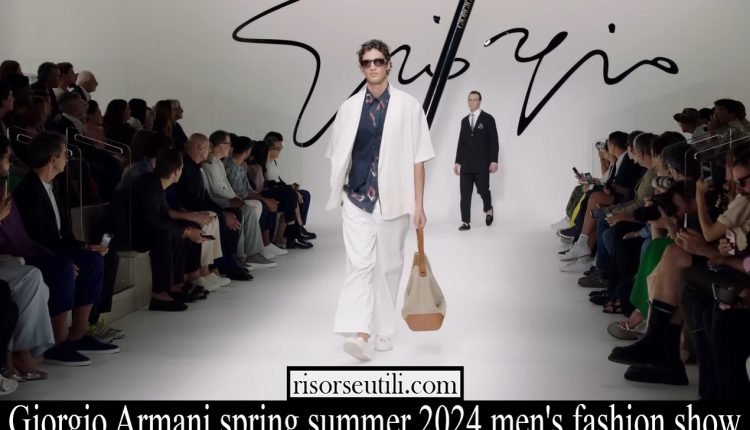 Giorgio Armani spring summer 2024 men’s fashion show